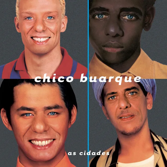 Chico Buarque - As cidades