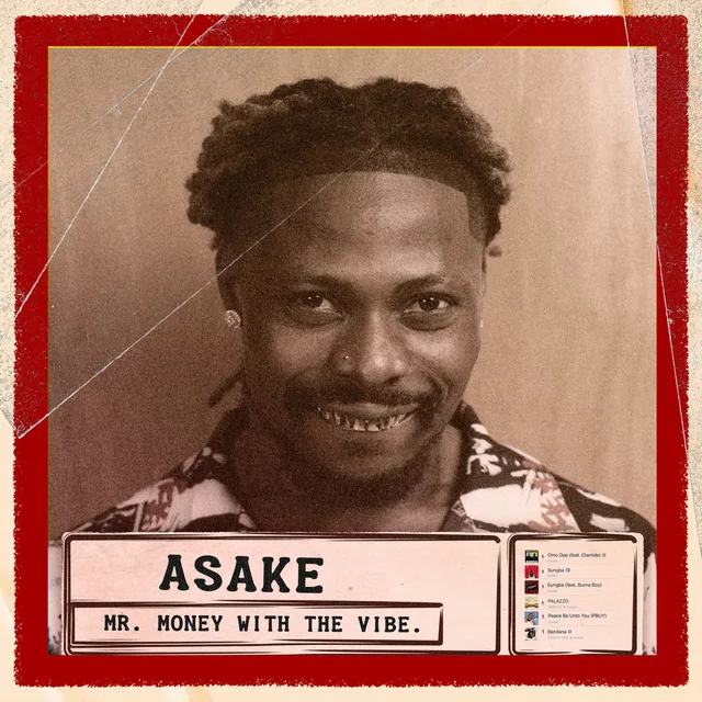 Asake - Mr. Money With the Vibe