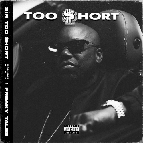 Too $hort - SIR TOO $HORT, VOL. 1 (FREAKY TALES)