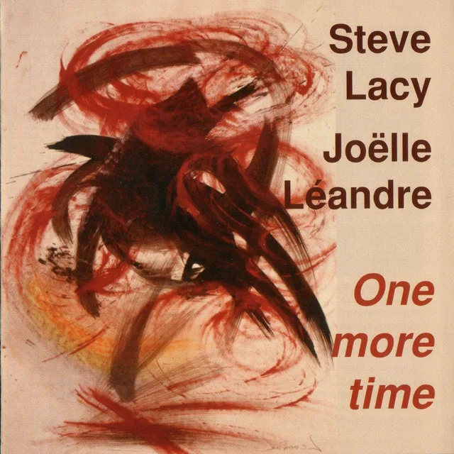 Steve Lacy - One More Time