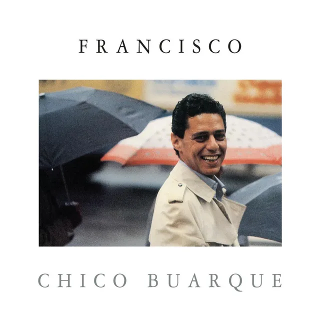 Chico Buarque - Francisco