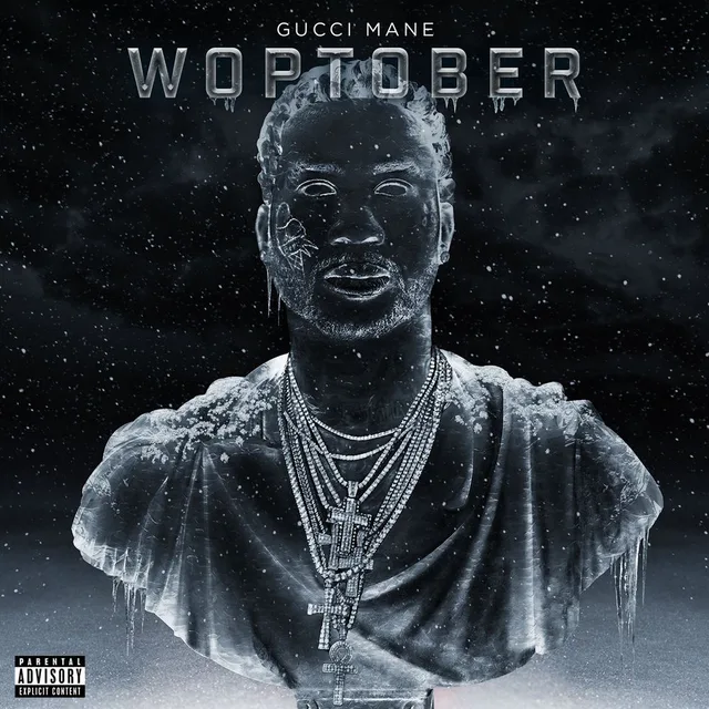 Gucci Mane - WOPTOBER