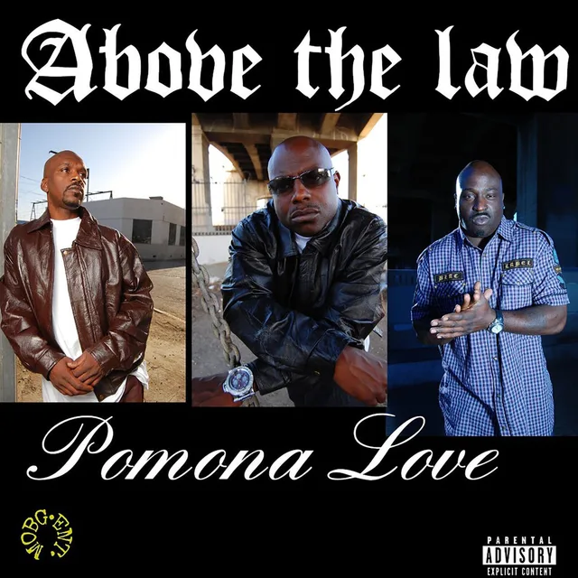 Above the Law - Pomona Love