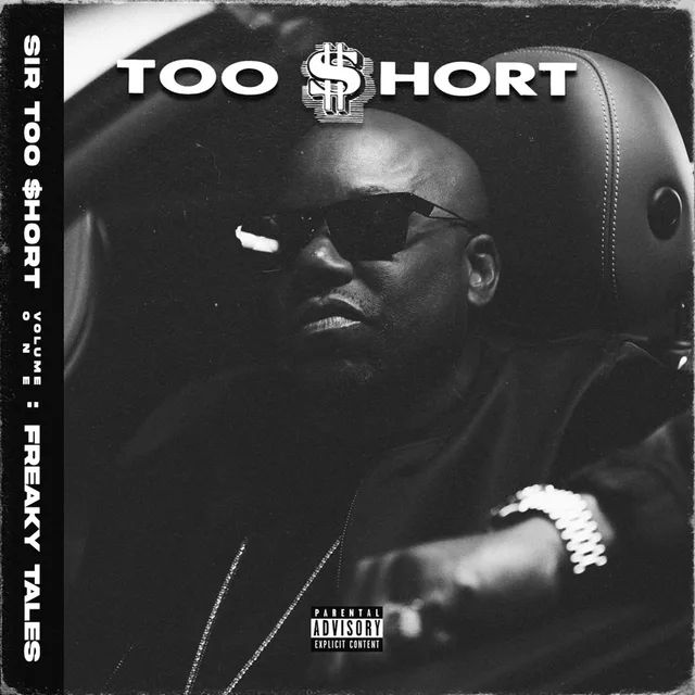 Too $hort - SIR TOO $HORT, VOL. 1 (FREAKY TALES)