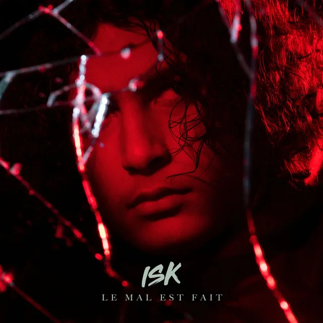 ISK - Le mal est fait