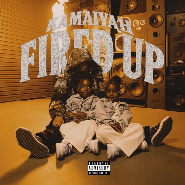 Kamaiyah - Fired Up