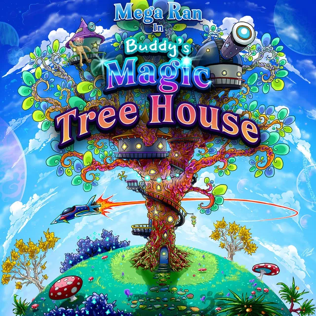 Mega Ran - Buddy’s Magic Tree House