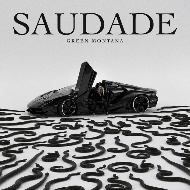 Green Montana - SAUDADE